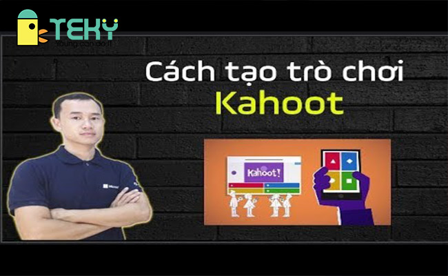 Cách tạo Kahoot – Chia sẻ cách tạo nhanh và hiệu quả bạn cần biết