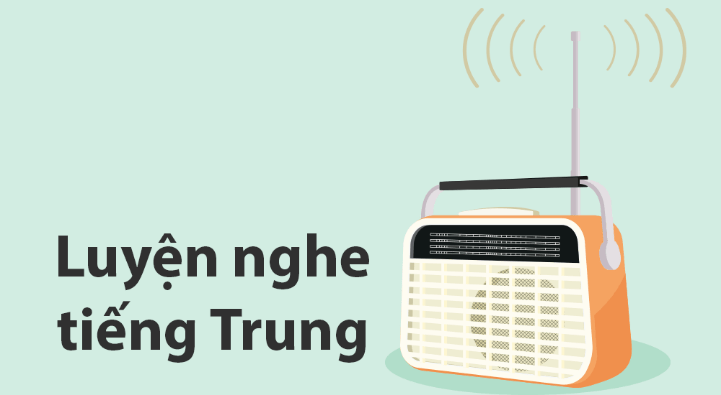 Luyện Nghe Tiếng Trung Giao Tiếp Mp3